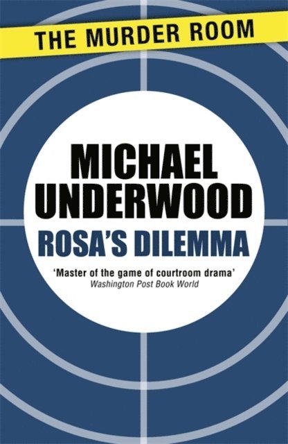 Michael Underwood - Rosa's Dilemma, E-bok