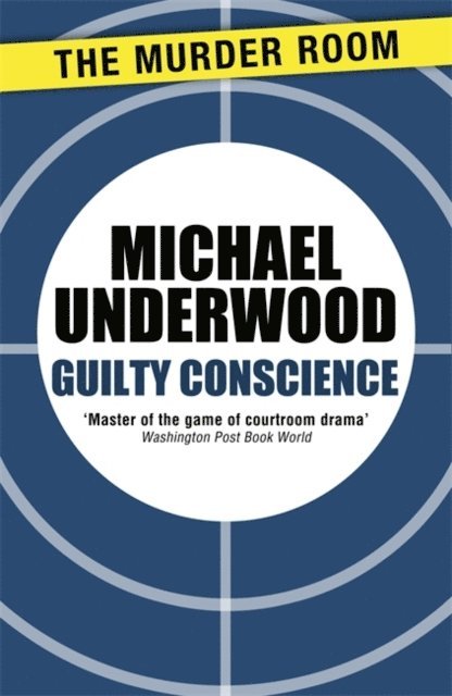 Michael Underwood - Guilty Conscience, E-bok