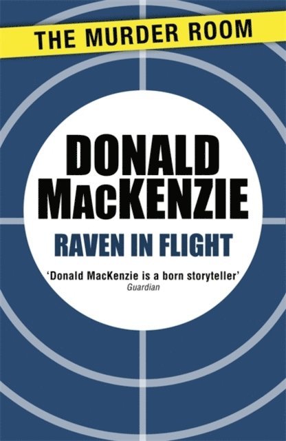 Donald MacKenzie - Raven in Flight, E-bok