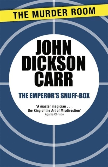 John Dickson Carr - Emperor's Snuff-Box, E-bok