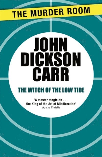 John Dickson Carr - Witch of the Low Tide, E-bok