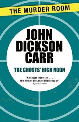 Ghosts' High Noon av John Dickson Carr