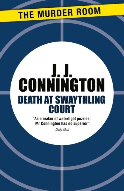 J J Connington - Death at Swaythling Court, E-bok