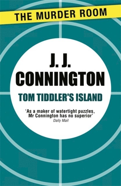 J J Connington - Tom Tiddler's Island, E-bok