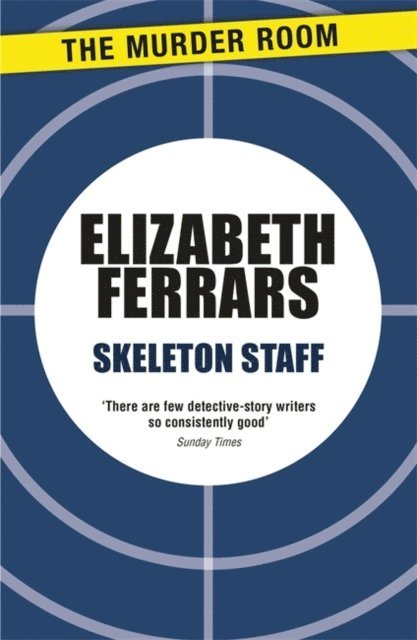 Elizabeth Ferrars - Skeleton Staff, E-bok