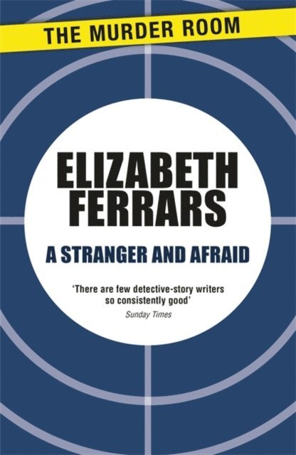 Elizabeth Ferrars - Stranger and Afraid, E-bok