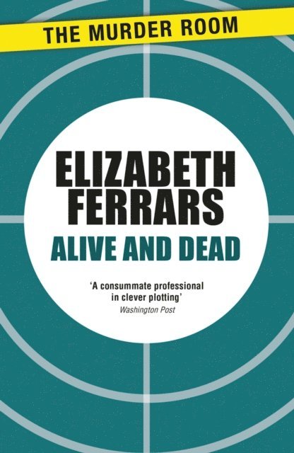 Elizabeth Ferrars - Alive and Dead, E-bok