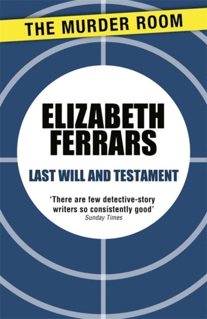 Elizabeth Ferrars - Last Will and Testament, E-bok