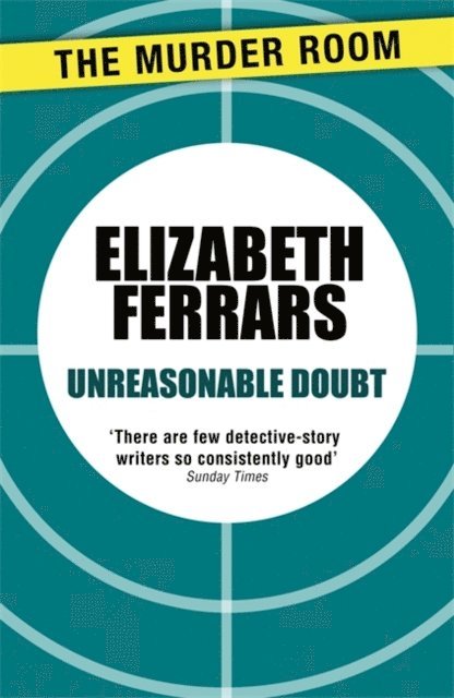 Elizabeth Ferrars - Unreasonable Doubt, E-bok