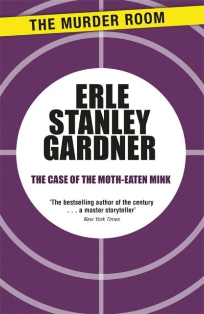 Erle Stanley Gardner - Case of the Moth-Eaten Mink, E-bok