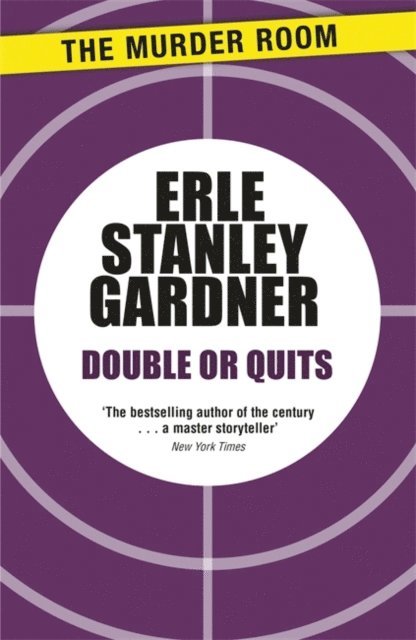 Erle Stanley Gardner - Double or Quits, E-bok