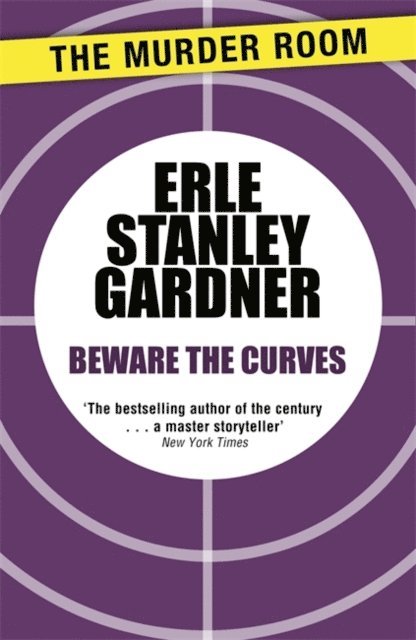 Erle Stanley Gardner - Beware the Curves, E-bok