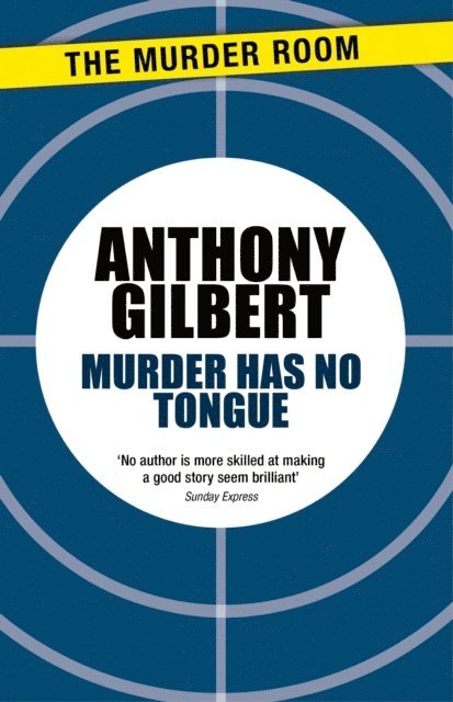 Anthony Gilbert - Murder Has No Tongue, E-bok