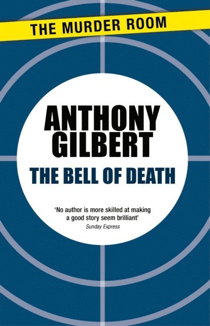Anthony Gilbert - Bell of Death, E-bok