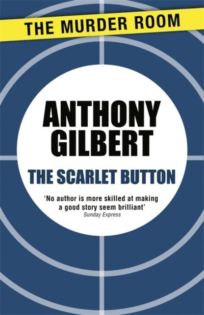 Anthony Gilbert - Scarlet Button, E-bok