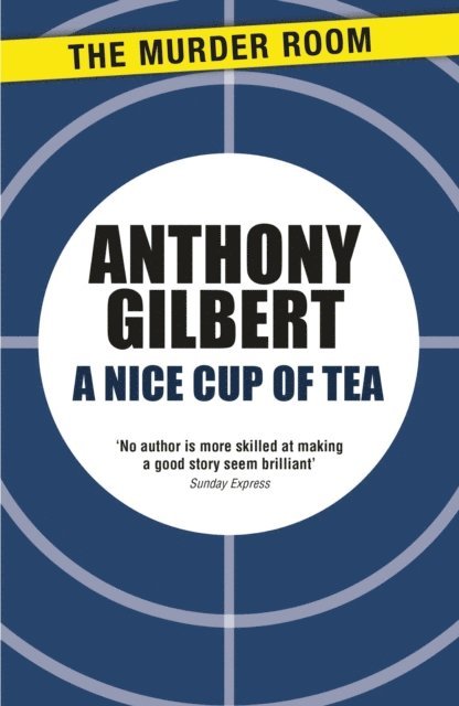 Anthony Gilbert - Nice Cup of Tea, E-bok