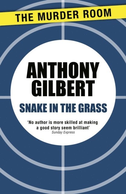 Anthony Gilbert - Snake in the Grass, E-bok