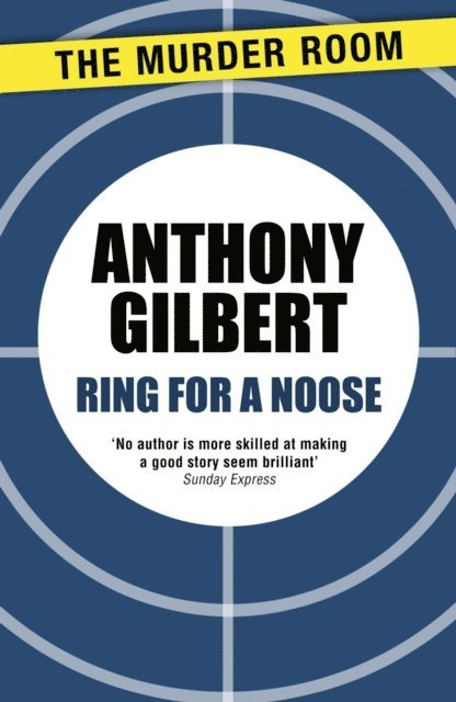 Anthony Gilbert - Ring for a Noose, E-bok