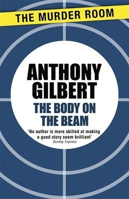 Anthony Gilbert - Body on the Beam, Häftad