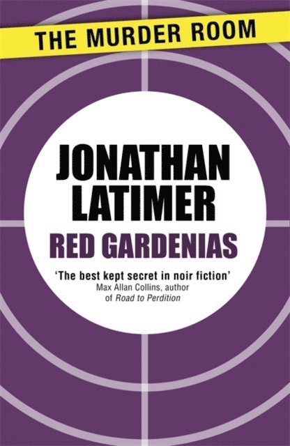 Jonathan Latimer - Red Gardenias, E-bok