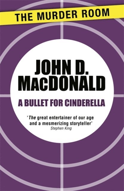 John D. MacDonald - Bullet for Cinderella, E-bok