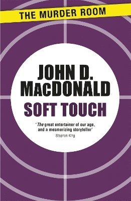 John D. MacDonald - Soft Touch, Häftad