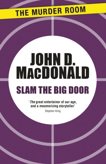 John D. MacDonald - Slam the Big Door, E-bok