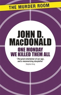 John D. MacDonald - One Monday We Killed Them All, Häftad