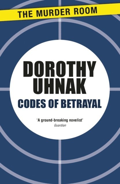 Dorothy Uhnak - Codes of Betrayal, E-bok