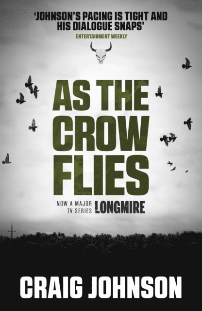 Craig Johnson - As the Crow Flies, E-bok