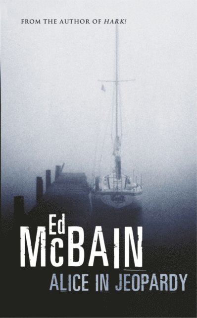Ed McBain - Alice in Jeopardy, E-bok
