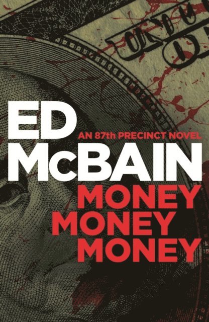 Ed McBain - Money, Money, Money, E-bok