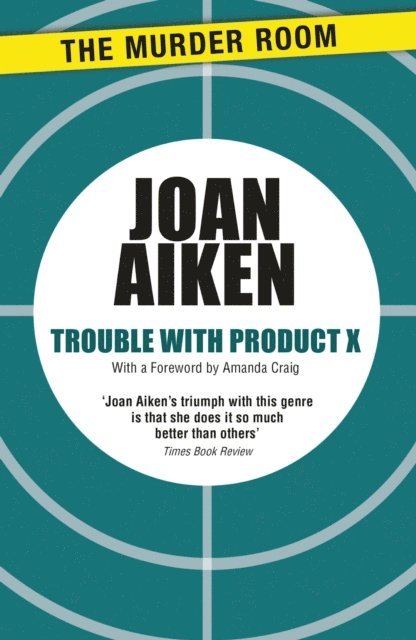 Joan Aiken - Trouble With Product X, E-bok
