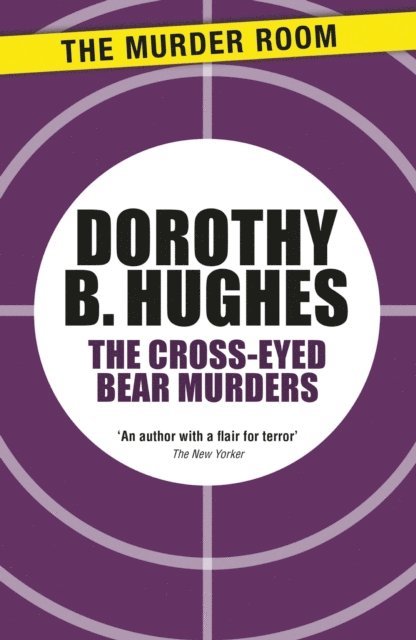 Dorothy B. Hughes - Cross-Eyed Bear Murders, E-bok