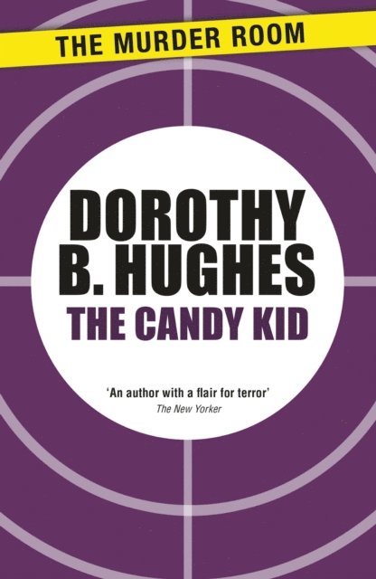 Dorothy B. Hughes - Candy Kid, E-bok