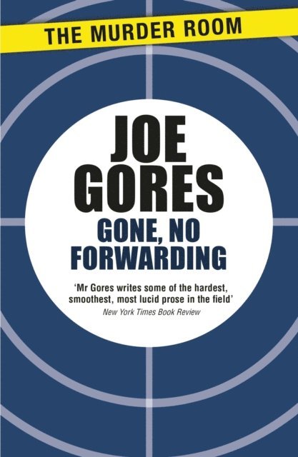 Joe Gores - Gone, No Forwarding, E-bok. Tillgänglighet: Lägg i varukorg