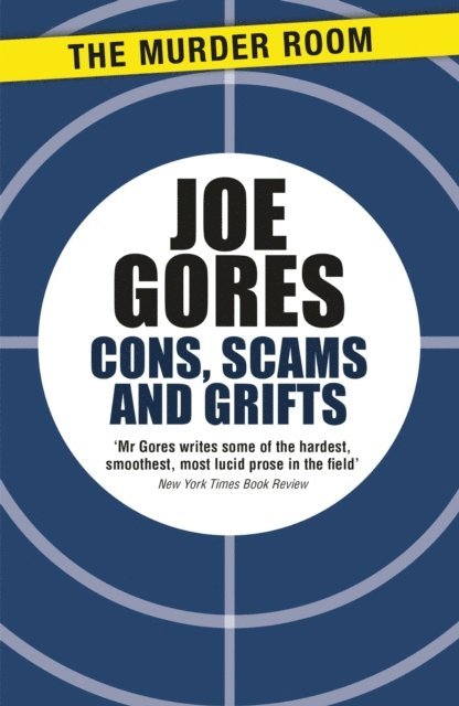 Joe Gores - Cons, Scams and Grifts, E-bok. Tillgänglighet: Lägg i varukorg