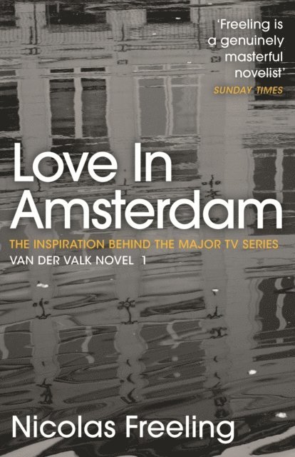 Nicolas Freeling - Love in Amsterdam, E-bok