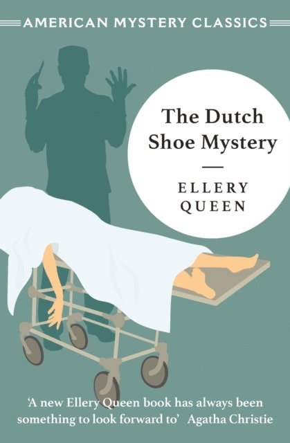 Ellery Queen - Dutch Shoe Mystery, E-bok