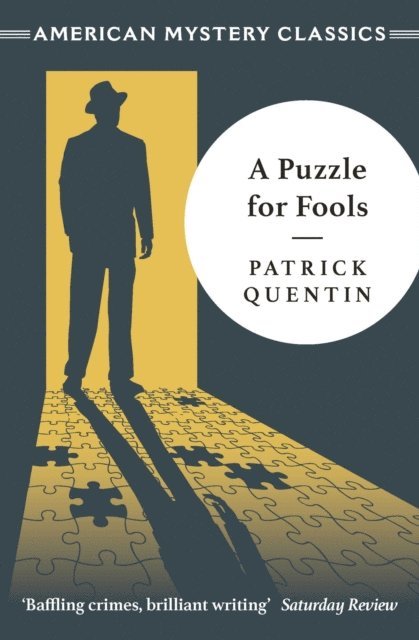 Patrick Quentin - Puzzle For Fools, E-bok