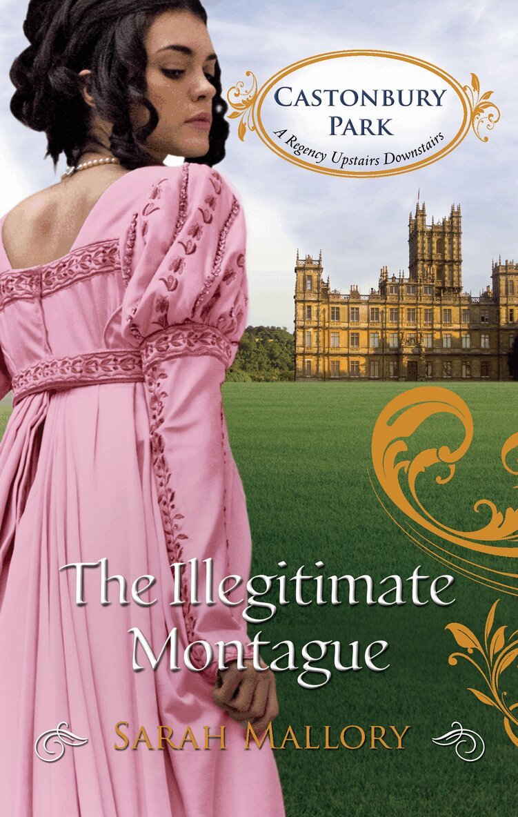 Sarah Mallory - Illegitimate Montague, E-bok