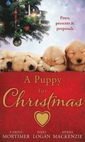 Puppy for Christmas: On the Secretary's Christmas List / The Patter of Paws at Christmas / The Soldier, the Puppy and Me