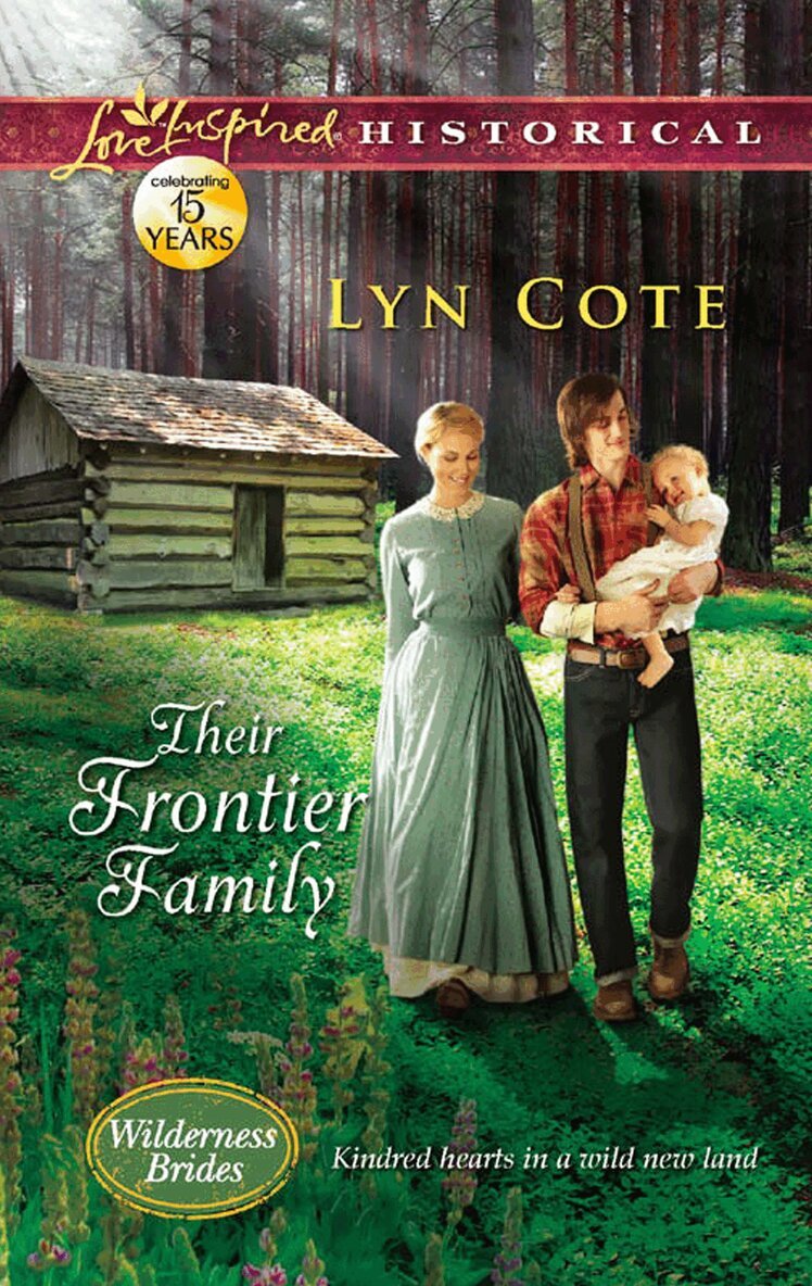 Lyn Cote - Their Frontier Family, E-bok