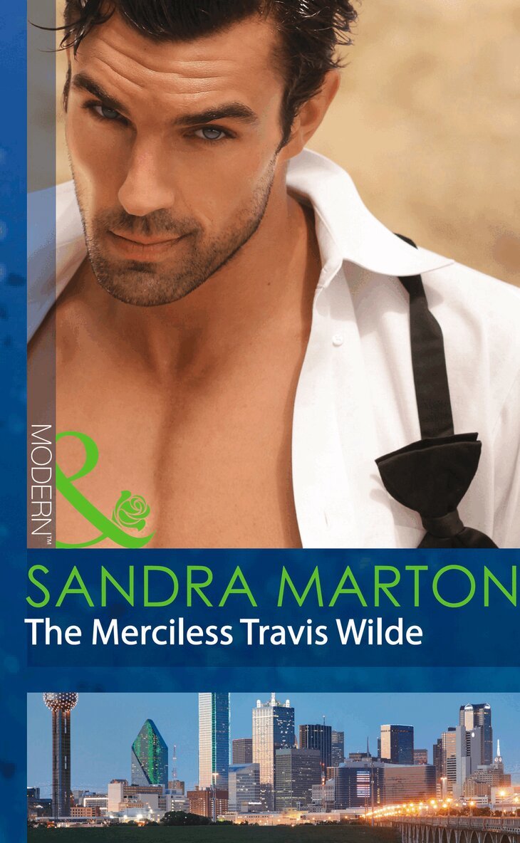Sandra Marton - Merciless Travis Wilde, E-bok