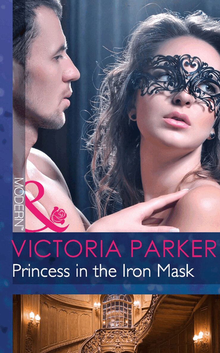 Victoria Parker - Princess In The Iron Mask, E-bok