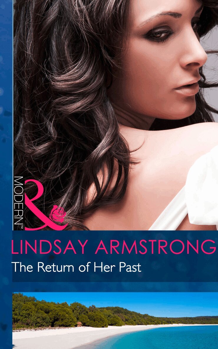 Lindsay Armstrong - Return Of Her Past, E-bok