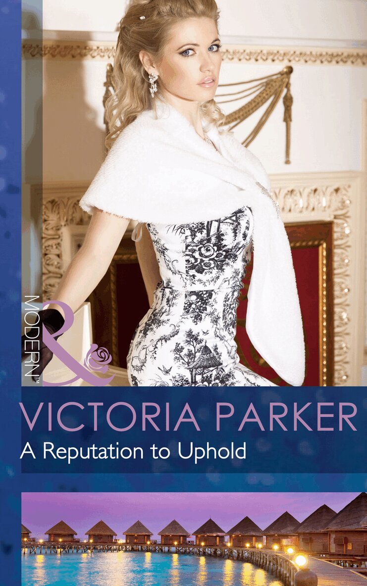 Victoria Parker - Reputation to Uphold, E-bok