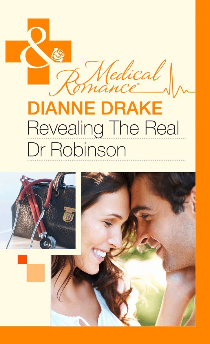 Dianne Drake - Revealing The Real Dr Robinson, E-bok