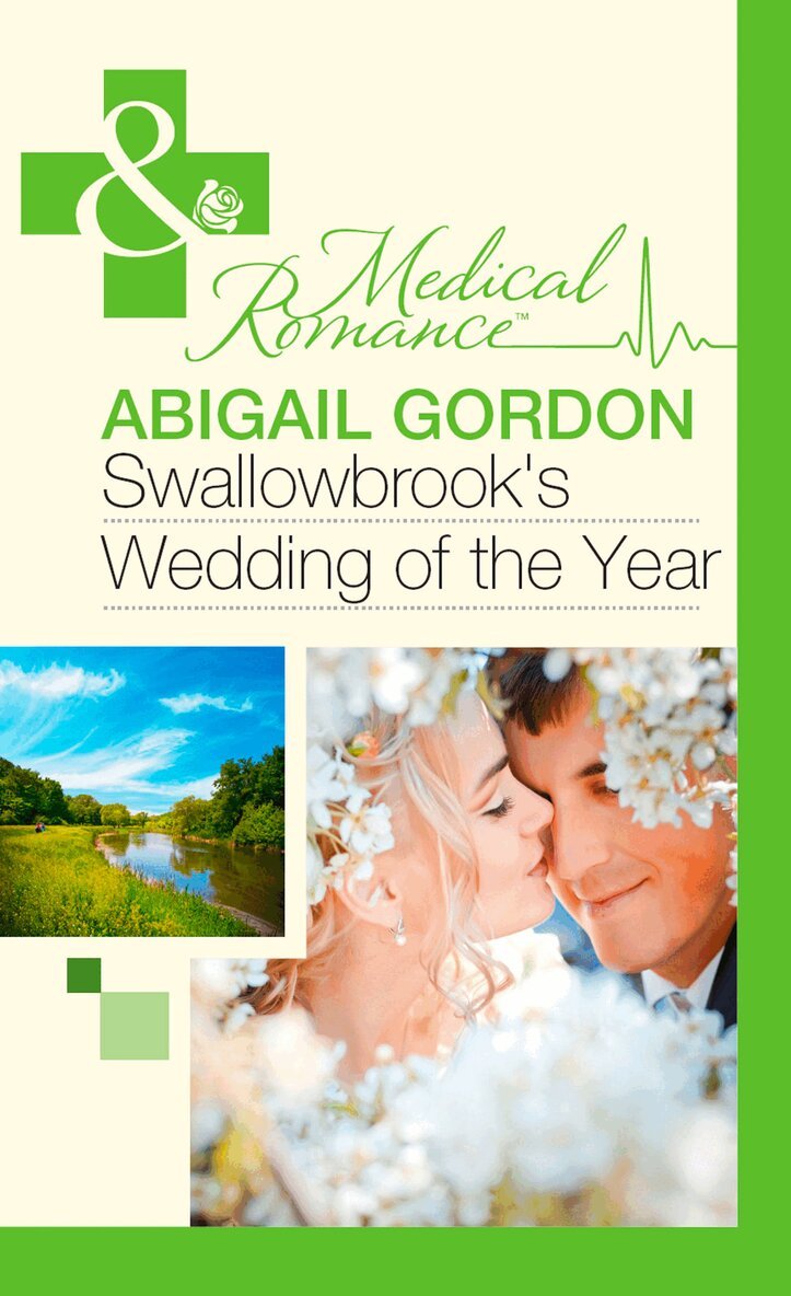 Abigail Gordon - Swallowbrook's Wedding Of The Year, E-bok