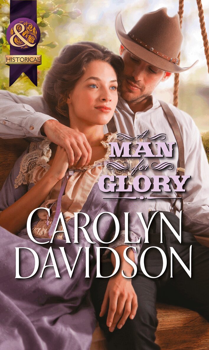 Carolyn Davidson - Man for Glory, E-bok